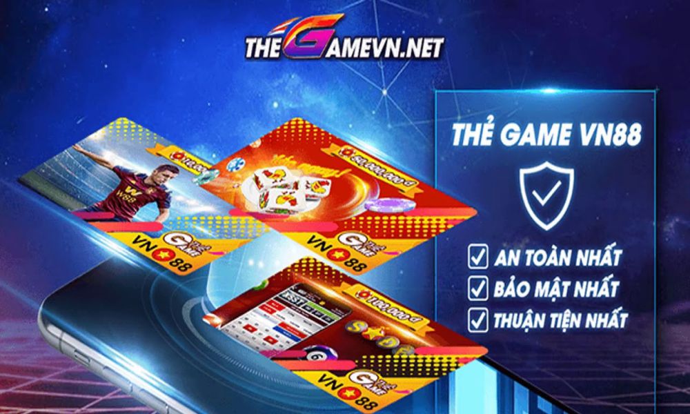 Tại Sao Nên Sử Dụng Thẻ Game VN88