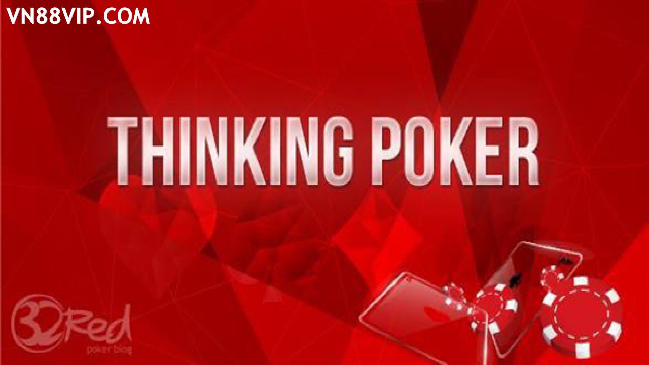 Kinh nghiệm Poker: Nên tính một bước trước khi chơi