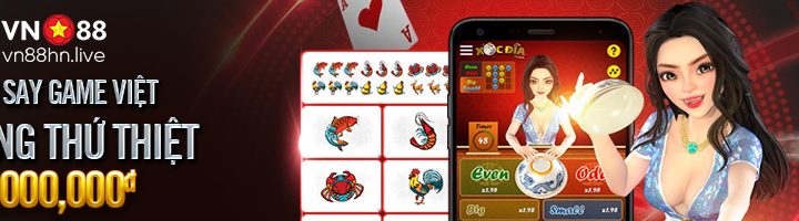 ĐẮM SAY GAME VIỆT – THƯỞNG THỨ THIỆT 1,000,000đ